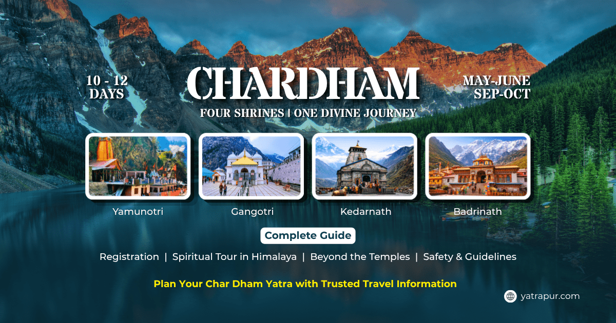 Chardham Yatra Uttarakhand - Complete Guide