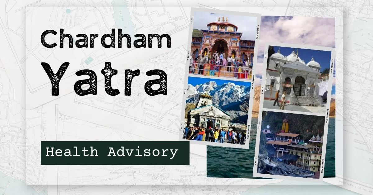Chardham Yatra Health Advisory