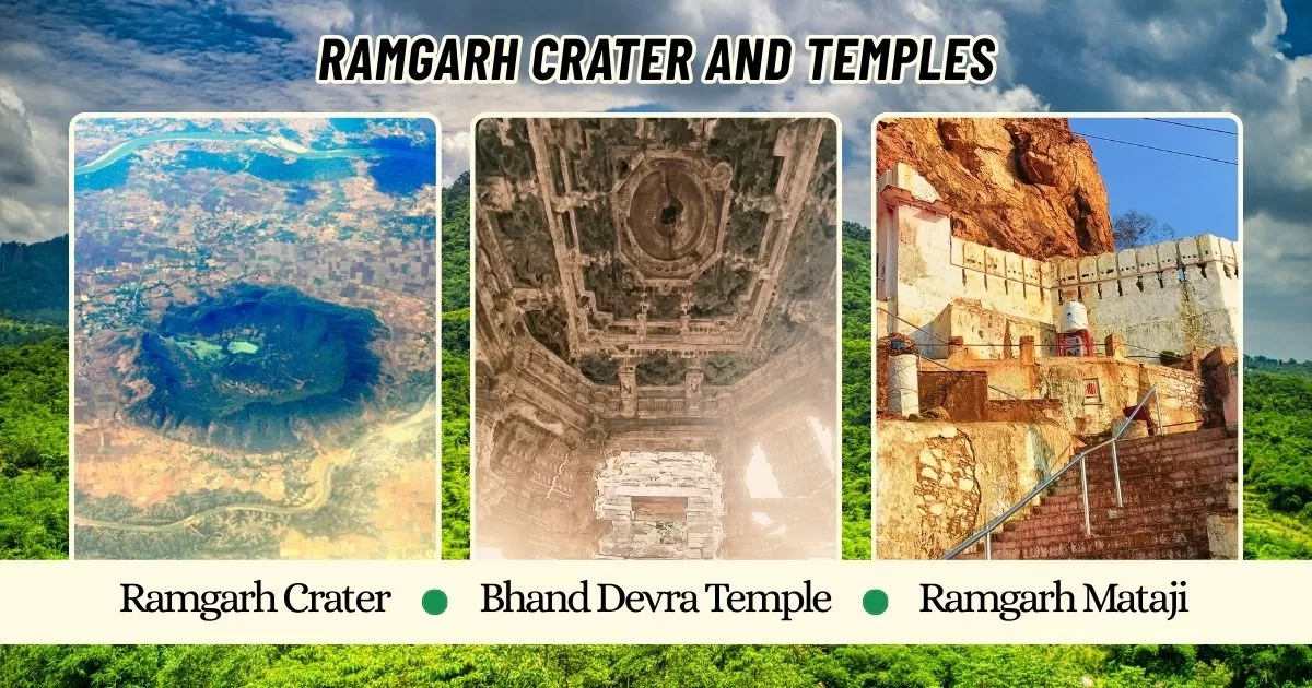 Ramgarh Crater and Temples: Hidden Wonders of Rajasthan