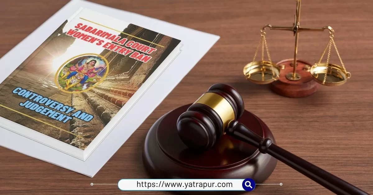 Sabarimala Women Entry Controversy: Tradition vs Court Verdict